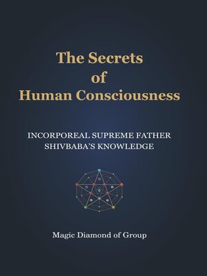 cover image of The Secrets of Human Consciounsness